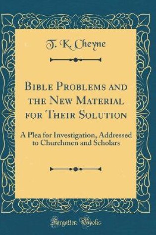Cover of Bible Problems and the New Material for Their Solution