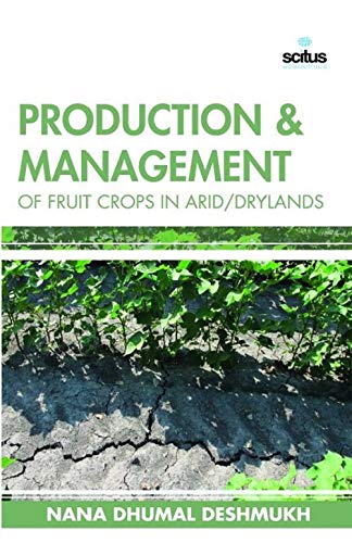Book cover for Production & Management of Fruit Crops in Arid/Drylands