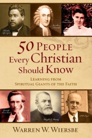Cover of 50 People Every Christian Should Know