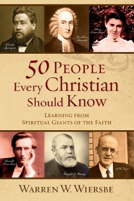 Book cover for 50 People Every Christian Should Know