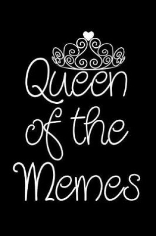 Cover of Queen of the Memes