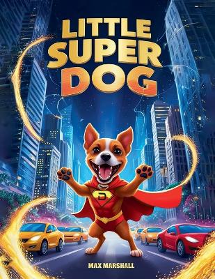 Book cover for Little Super Dog