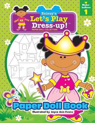 Book cover for Snissy's Let's Play Dress-Up!(TM) Paper Doll Collection