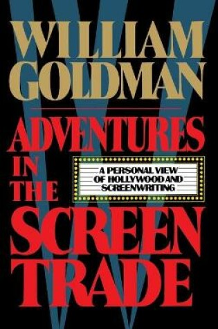 Cover of Adventures in the Screen Trade