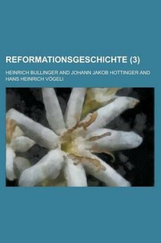 Cover of Reformationsgeschichte (3 )