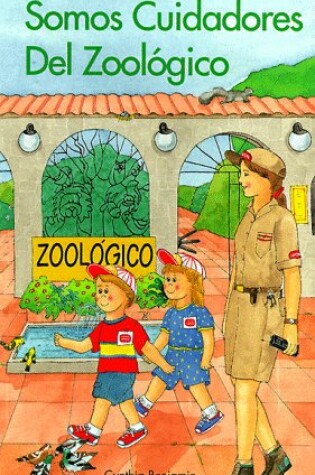 Cover of Somos Cuidadores Del Zool Ogico