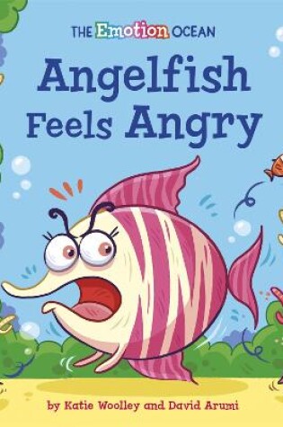 Cover of Angelfish Feels Angry