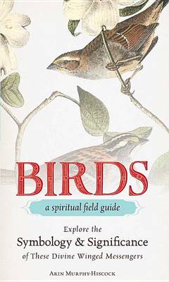 Book cover for Birds - A Spiritual Field Guide