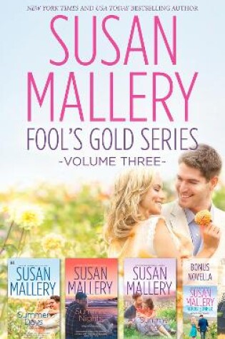 Cover of Susan Mallery's Fools Gold Series Volume 3/Almost Summer/Summer Days/Summer Nights/All Summer Long