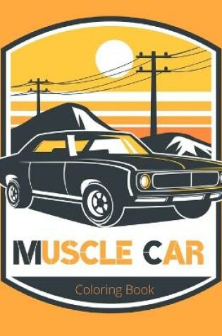 Cover of Muscle Car Coloring Book