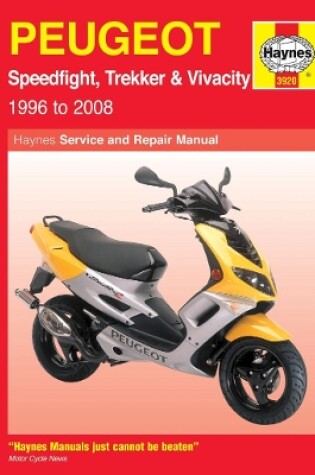 Cover of Peugeot Speedfight, Trekker & Vivacity Scooters ('96 - '08)