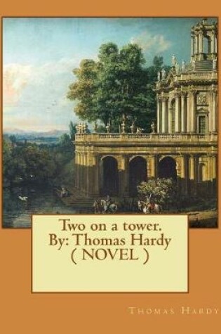 Cover of Two on a tower. By