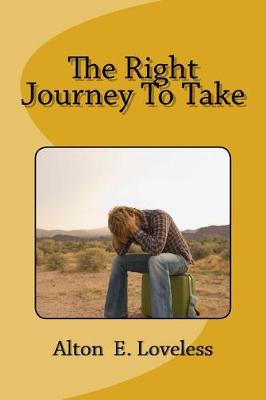 Book cover for The Right Journey To Take