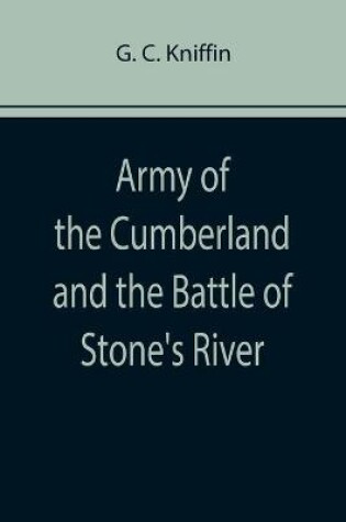 Cover of Army of the Cumberland and the Battle of Stone's River