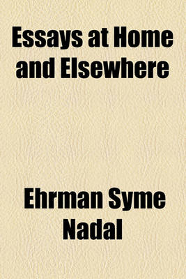 Book cover for Essays at Home and Elsewhere