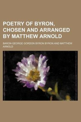 Cover of Poetry of Byron, Chosen and Arranged by Matthew Arnold