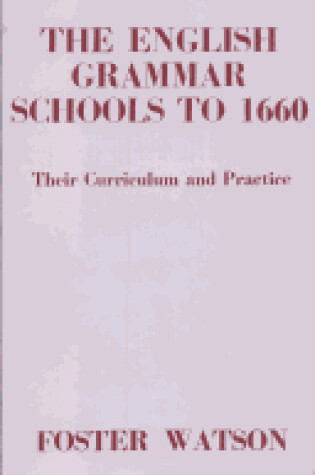 Cover of The English Grammar School in 1660