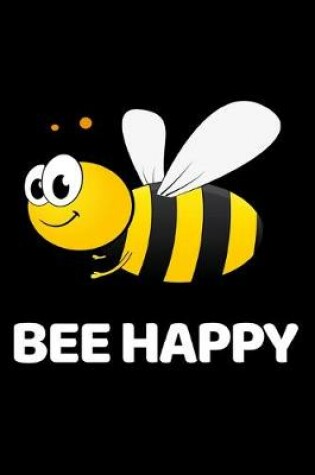 Cover of Bee Happy