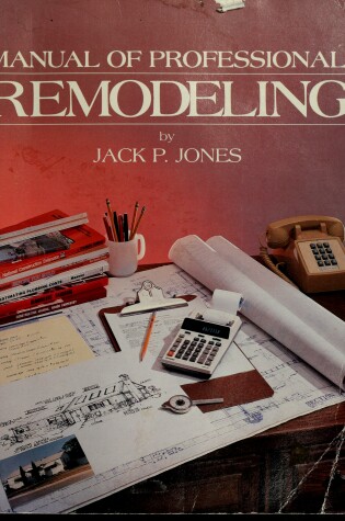 Cover of Manual of Professional Remodeling