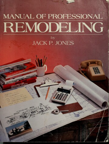 Book cover for Manual of Professional Remodeling