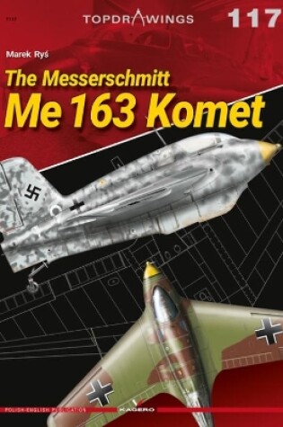 Cover of The Messerschmitt Me 163 Komet