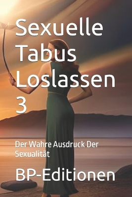 Book cover for Sexuelle Tabus Loslassen 3