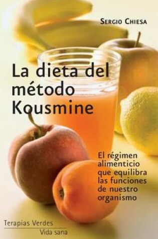 Cover of La Dieta del Metodo Kousmine