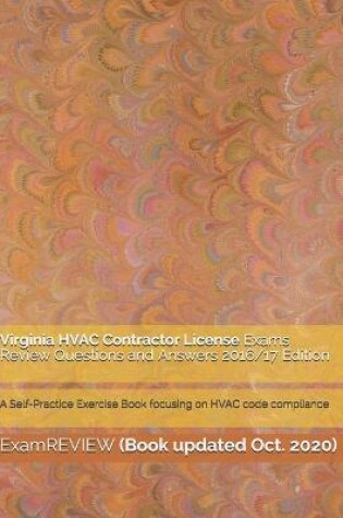 Cover of Virginia HVAC Contractor License Exams Review Questions and Answers 2016/17 Edition