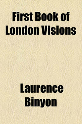 Cover of First Book of London Visions