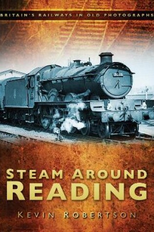Cover of Steam Around Reading