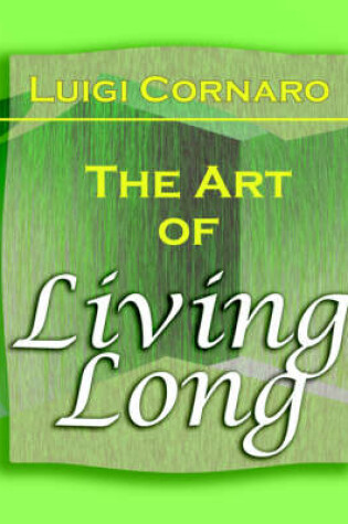 Cover of The Art of Living Long (1916)