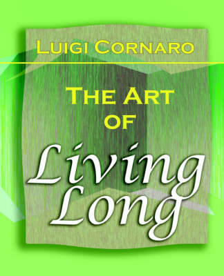 Book cover for The Art of Living Long (1916)