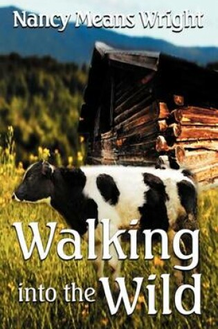 Cover of Walking Into the Wild