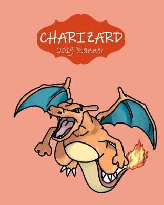 Book cover for Charizard 2019 Planner