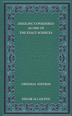 Book cover for Diddling Considered as One of the Exact Sciences - Original Edition