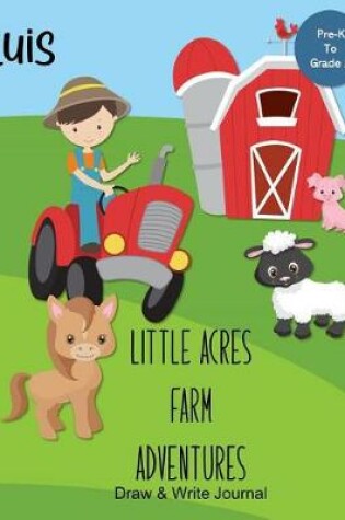 Cover of Luis Little Acres Farm Adventures