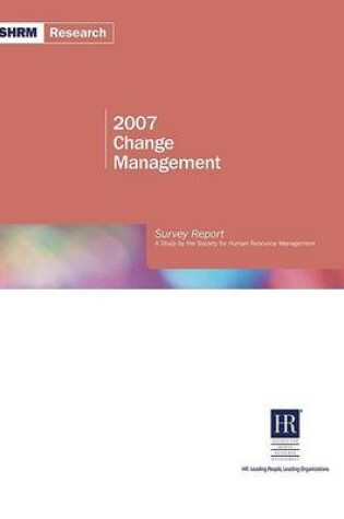 Cover of 2007 Change Management Report