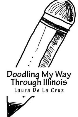 Book cover for Doodling My Way Through Illinois