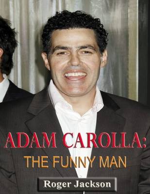 Book cover for Adam Corolla: The Funny Man