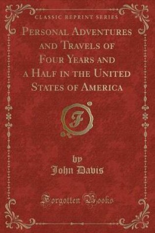 Cover of Personal Adventures and Travels of Four Years and a Half in the United States of America (Classic Reprint)