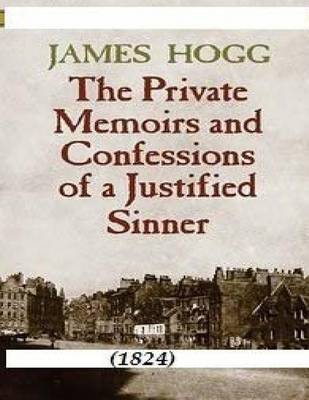 Book cover for The private memoirs and confessions of a justified sinner (1824)