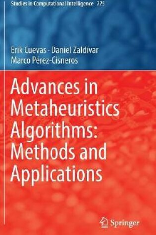 Cover of Advances in Metaheuristics Algorithms: Methods and Applications