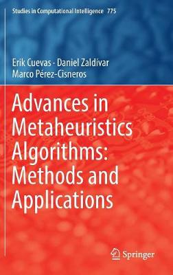 Book cover for Advances in Metaheuristics Algorithms: Methods and Applications