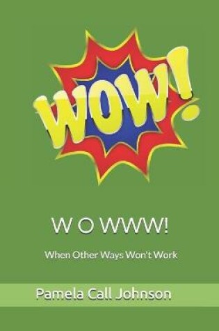 Cover of W O W W W!
