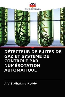 Book cover for Détecteur de Fuites de Gaz Et Système de Contrôle Par Numérotation Automatique