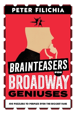 Book cover for Brainteasers for Broadway Geniuses