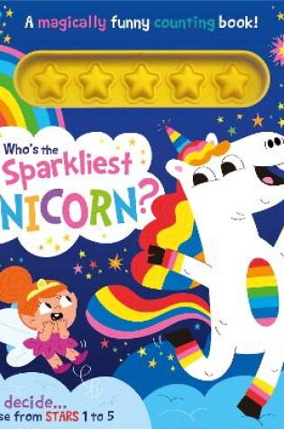 Cover of Who's the Sparkliest Unicorn?