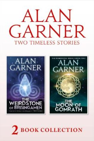 Cover of The Weirdstone of Brisingamen and The Moon of Gomrath