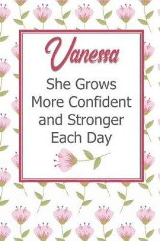 Cover of Vanessa She Grows More Confident and Stronger Each Day
