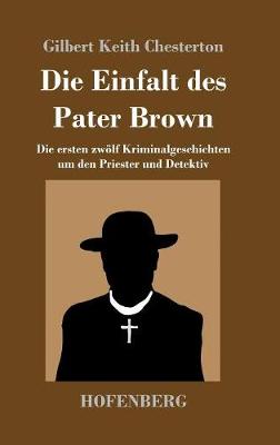 Book cover for Die Einfalt des Pater Brown